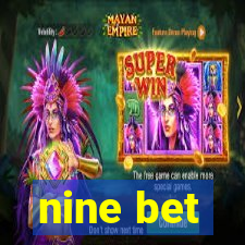 nine bet